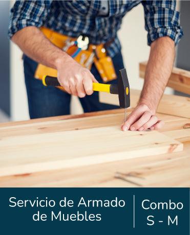 Servicio de Armado, Combo S - M, para Muebles.